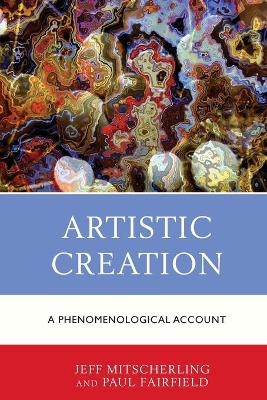 Artistic Creation - Jeff Mitscherling, Paul Fairfield