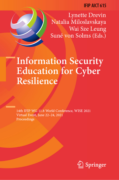 Information Security Education for Cyber Resilience - 