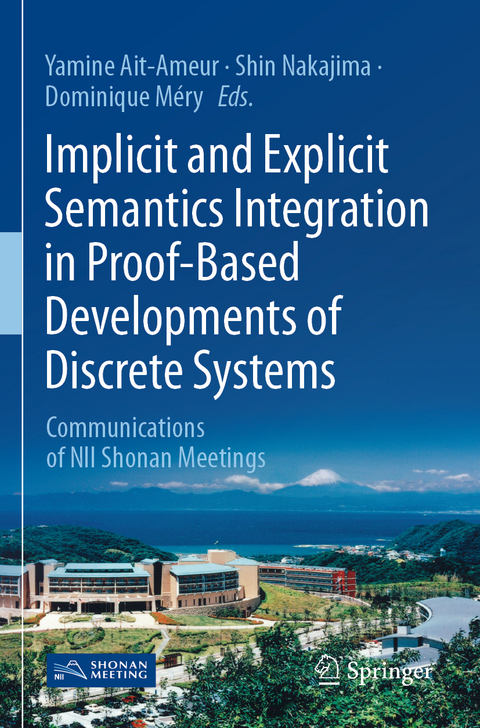 Implicit and Explicit Semantics Integration in Proof-Based Developments of Discrete Systems - 