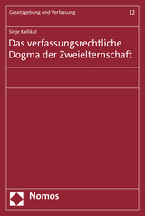 Das verfassungsrechtliche Dogma der Zweielternschaft - Sinje Kallikat