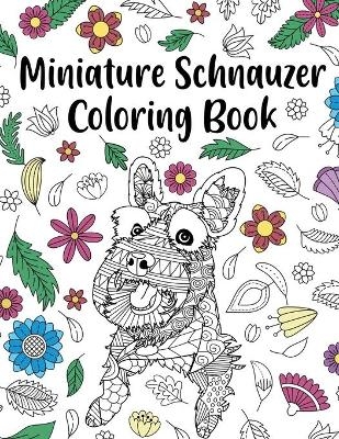 Miniature Schnauzer Coloring Book