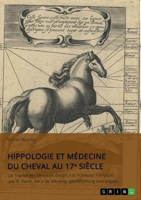 Hippologie et mÃ©decine du cheval au 17e siÃ¨cle - Volker Mecking