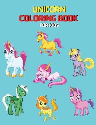 Unicorn Coloring Book For Kids - Tony Reed