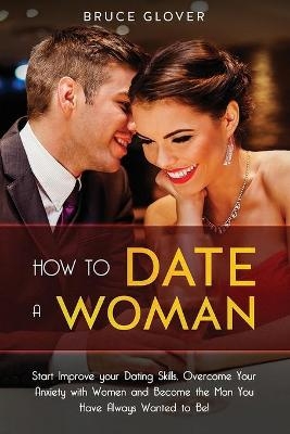 How to Date a Woman - Bruce Glover