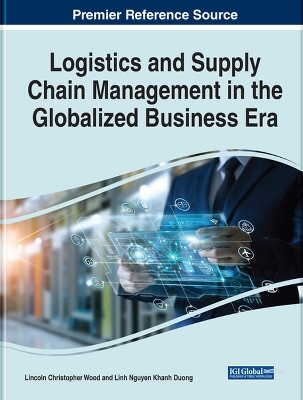 Logistics and Supply Chain Management in the Globalized Business Era - 