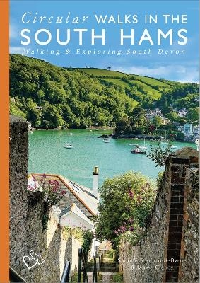 Circular Walks in the South Hams - Simone Stanbrook-Byrne, James Clancy