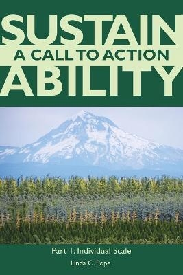 Sustainability A Call to Action Part I - Linda C Pope