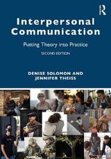 Interpersonal Communication - Solomon, Denise; Theiss, Jennifer