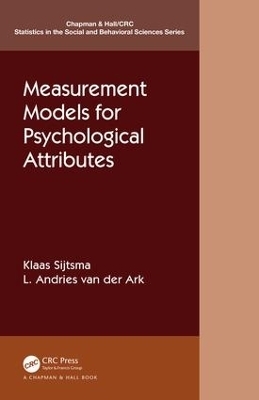 Measurement Models for Psychological Attributes - Klaas Sijtsma, L. Andries van der Ark