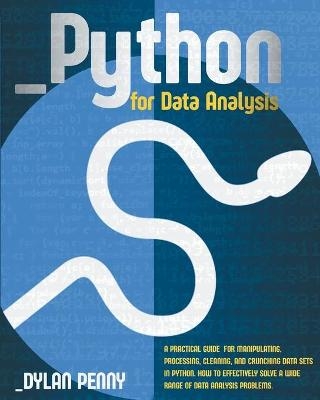 Python for Data Analysis - Dylan Penny