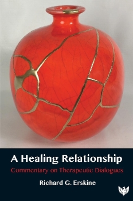 A Healing Relationship - Richard G. Erskine