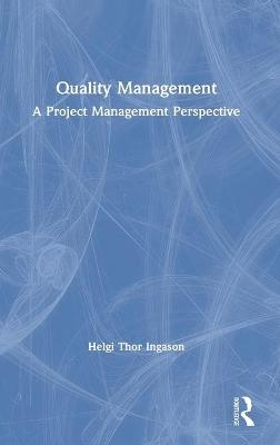 Quality Management - Helgi Thor Ingason