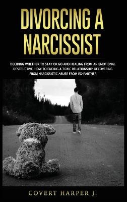 Divorcing a Narcissist - Covert Harper J