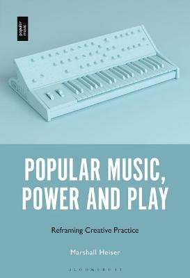 Popular Music, Power and Play - Dr. Marshall Heiser