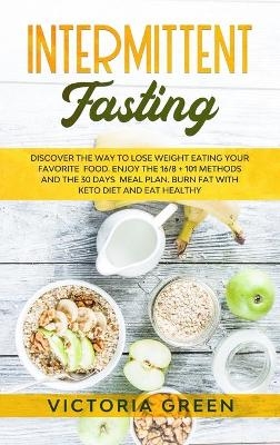 Intermittent Fasting - Victoria Green