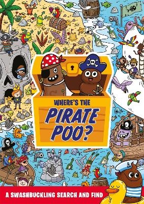 Where's the Pirate Poo? - Alex Hunter