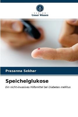 Speichelglukose - Prasanna Sekhar