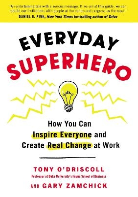 Everyday Superhero - Tony O'Driscoll, Gary Zamchick