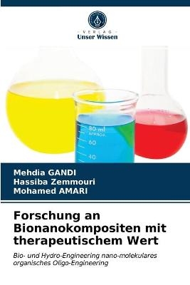 Forschung an Bionanokompositen mit therapeutischem Wert - Mehdia Gandi, Hassiba Zemmouri, Mohamed AMARI