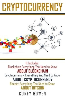 Cryptocurrency - Corey Bowen