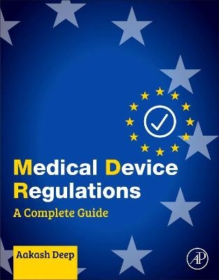 Medical Device Regulations - Aakash Deep