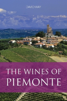 The wines of Piemonte - David Way