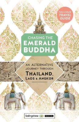 Chasing the Emerald Buddha - Ken Lawrence