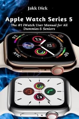 Apple Watch Series 5 - Jakk Dick