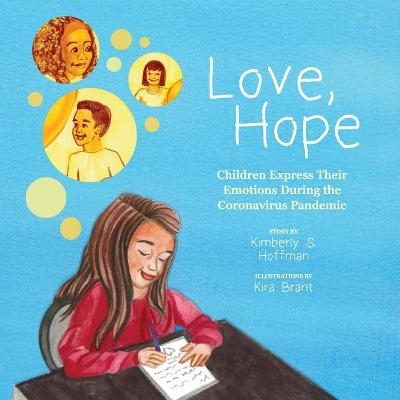 Love, Hope - Kimberly S Hoffman