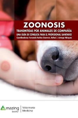 Zoonosis Transmitidas Por Animales de Compa��a - Fernando Fari�as Guerrero, Rafael Jes�s Astorga M�rquez