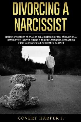 Divorcing a Narcissist - Covert Harper J