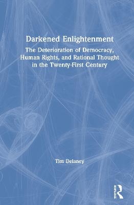 Darkened Enlightenment - Tim Delaney