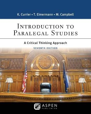 Introduction to Paralegal Studies - Katherine A Currier, Thomas E Eimermann, Marisa S Campbell