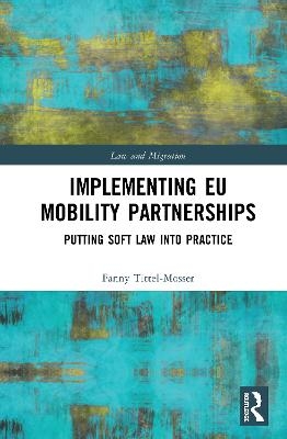 Implementing EU Mobility Partnerships - Fanny Tittel-Mosser