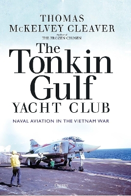 The Tonkin Gulf Yacht Club - Thomas McKelvey Cleaver