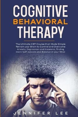 Cognitive Behavioral Therapy - Jennifer Lee