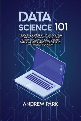 Data Science 101 - Andrew Park