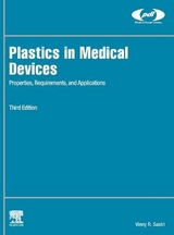 Plastics in Medical Devices - Sastri, Vinny R.