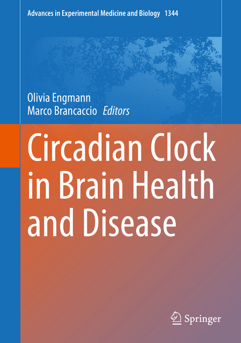 Circadian Clock in Brain Health and Disease - 