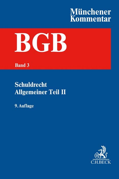 Münchener Kommentar zum Bürgerlichen Gesetzbuch Bd. 3: Schuldrecht - Allgemeiner Teil II - 