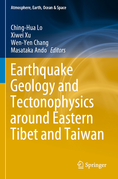 Earthquake Geology and Tectonophysics around Eastern Tibet and Taiwan - 