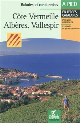 Cote Vermeille Alberes Vallespir -  Collectif