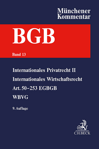 Münchener Kommentar zum Bürgerlichen Gesetzbuch Bd. 13 - Jan von Hein