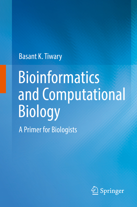 Bioinformatics and Computational Biology - Basant K. Tiwary