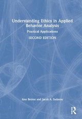 Understanding Ethics in Applied Behavior Analysis - Beirne, Ann; Sadavoy, Jacob A.