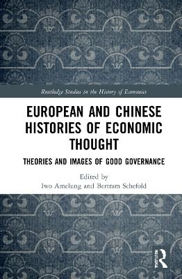 European and Chinese Histories of Economic Thought - 