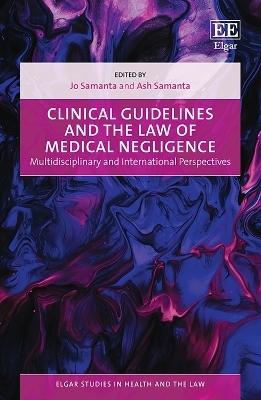 Clinical Guidelines and the Law of Medical Negligence - 