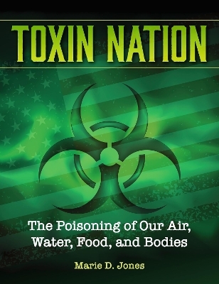 Toxin Nation - Marie D. Jones