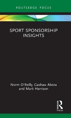 Sport Sponsorship Insights - Norm O’Reilly, Gashaw Abeza, Mark Harrison