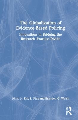 The Globalization of Evidence-Based Policing - 